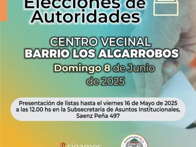 CONVOCATORIA A ELECCIONES DEL CENTRO VECINAL DE BARRIO LOS ALGARROBOS