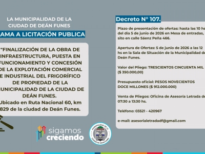 LICITACIÓN PÚBLICA DEL FRIGORÍFICO DE PROPIEDAD DE LA MUNICIPALIDAD DE LA CIUDAD DE DEÁN FUNES.